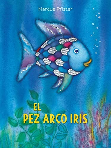 El Pez Arco Iris book cover